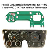 Printed Circuit Board PCB 6290458 for 1967-72 GMC/Chevy C10 Truck Without Tachometer